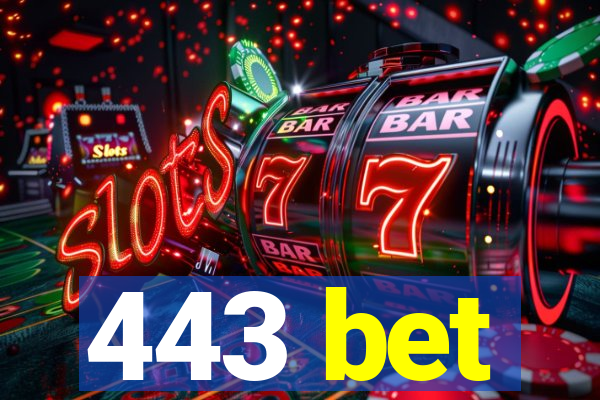 443 bet